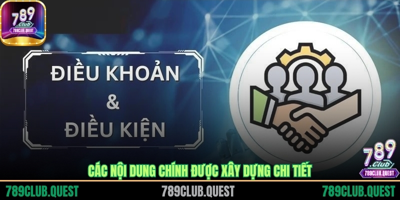 Các nội dung chính được xây dựng chi tiết