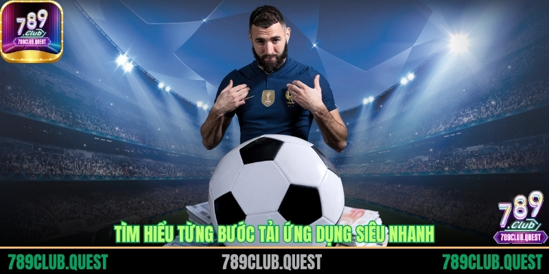 Tìm hiểu từng bước tải ứng dụng siêu nhanh